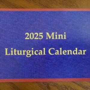 2025 Mini Liturgical Calendar